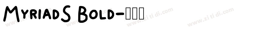 MyriadS Bold字体转换